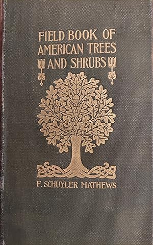 Field Book of American Trees and Shrubs