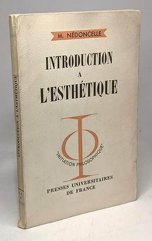 Image du vendeur pour Introduction  l'esthtique / initiation philosophique mis en vente par crealivres