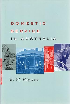 Bild des Verkufers fr DOMESTIC SERVICE IN AUSTRALIA. zum Verkauf von Sainsbury's Books Pty. Ltd.