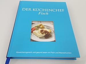 Seller image for Der Kchenchef - Fisch for sale by SIGA eG