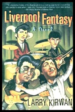 Imagen del vendedor de LIVERPOOL FANTASY - A Novel a la venta por W. Fraser Sandercombe