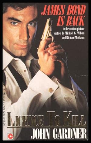 Imagen del vendedor de LICENCE TO KILL - James Bond 007 a la venta por W. Fraser Sandercombe