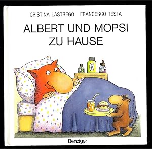 Albert und Mopsi zu Hause.