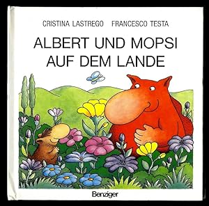 Albert und Mopsi auf dem Lande.