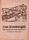 Das Wartburgfest der Deutschen Burschenschaft am 18. Oktober 1817.