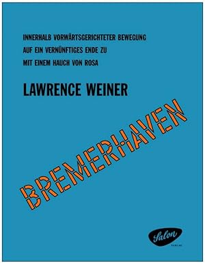 Lawrence Weiner : Bremerhaven (German/English)