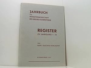 Imagen del vendedor de Register zu Jahrgang 1 - 10 : Jahrbuch der Heimatgemeinschaft des Kreises Eckernfrde 1957 a la venta por Book Broker