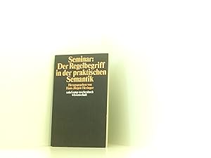 Seller image for Seminar: Der Regelbegriff in der praktischen Semantik. hrsg. von Hans Jrgen Heringer for sale by Book Broker