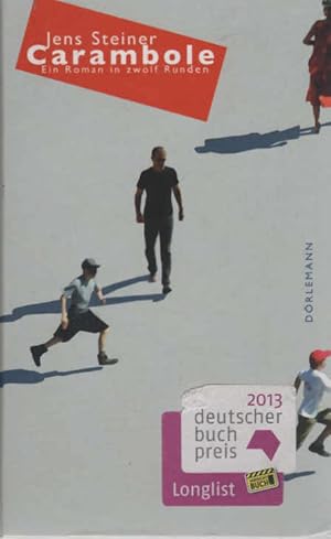 Seller image for Carambole : ein Roman in zwlf Runden. for sale by Schrmann und Kiewning GbR