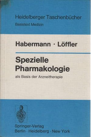 Bild des Verkufers fr Spezielle Pharmakologie als Basis der Arzneimitteltherapie : mit 38 Tab. E. Habermann; H. Lffler / Heidelberger Taschenbcher ; Bd. 166 : Basistext Medizin zum Verkauf von Schrmann und Kiewning GbR