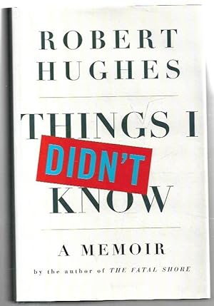 Seller image for Things I Didn't Know: A Memoir. for sale by City Basement Books
