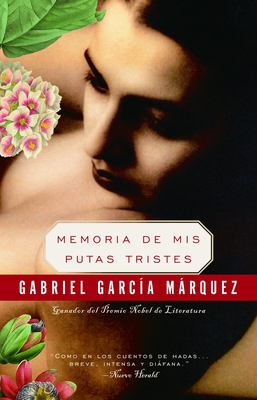 Seller image for Memoria de Mis Putas Tristes (Paperback or Softback) for sale by BargainBookStores