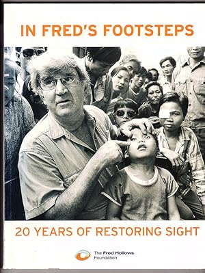 In Fred's Footsteps: 20 Years of Restoring Sight by Marge Overs