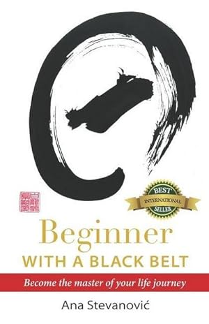 Seller image for Beginner with a Black Belt for sale by Smartbuy