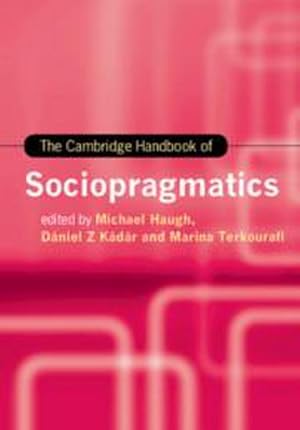 Bild des Verkufers fr The Cambridge Handbook of Sociopragmatics zum Verkauf von AHA-BUCH GmbH