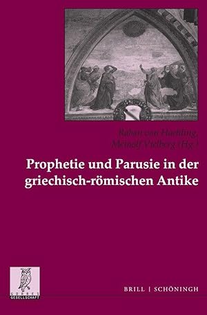 Bild des Verkufers fr Prophetie und Parusie in der griechisch-roemischen Antike zum Verkauf von moluna