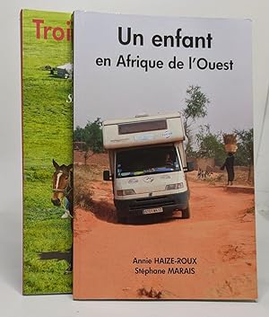 Image du vendeur pour Lot de 2 ouvrages de Maris et Haize-Roux: Un enfant en Afrique de l'Ouest (2015) / Trois enfants en Eurasie (2007) mis en vente par crealivres
