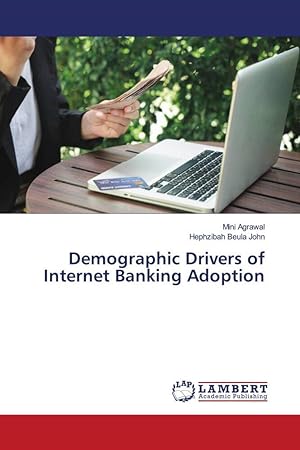 Seller image for Demographic Drivers of Internet Banking Adoption for sale by moluna