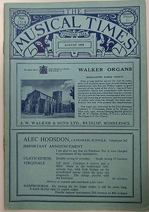 Bild des Verkufers fr The Musical Times August 1952 No.1314 / Ernest Brennecke "'What Shall He Have That Killed the Deer?'" / Winston Dean "Handel's 'Alexander Balus'" / A E F Dickinson "More about the Mass in B minor" / D Hugh Ottaway "'Riders to the Sea'" / Hutchings-Littledale "Grant them rest (sheet-music)" / W R Anderson "Round about Radio" / Opera at Covent Garden / The Aldeburgh Festival zum Verkauf von Shore Books