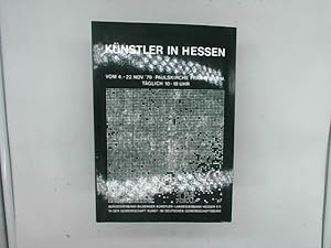 Bild des Verkufers fr Knstler in Hessen : 3. Landesausstellung : 4. - 22. November 1979 Paulskirche Frankfurt. M. zum Verkauf von Das Buchregal GmbH