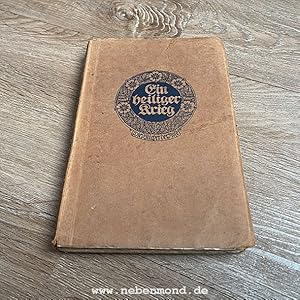 Ein heiliger Krieg. Friedrich Hebbel - Briefe, Tagebücher, Gedichte.