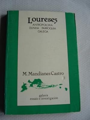 Imagen del vendedor de Loureses. Antropoloxa dunha parroquia galega a la venta por GALLAECIA LIBROS