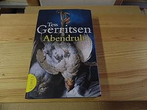 Bild des Verkufers fr Abendruh : Roman. Tess Gerritsen. Dt. von Andreas Jger zum Verkauf von Versandantiquariat Schfer