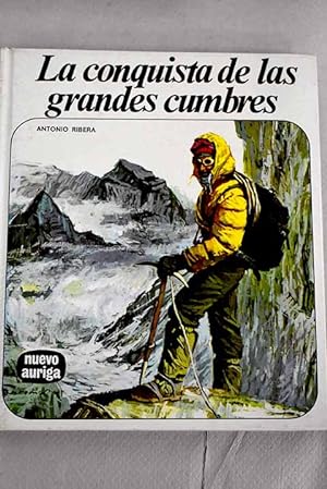 Imagen del vendedor de La conquista de las grandes cumbres a la venta por Alcaná Libros