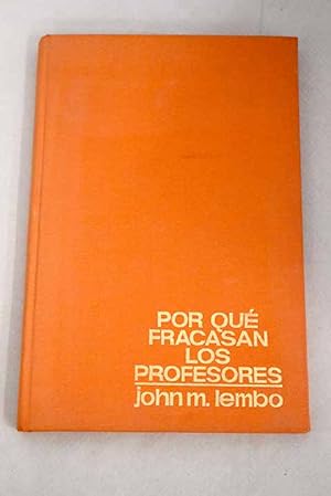 Seller image for Por qu fracasan los profesores for sale by Alcan Libros