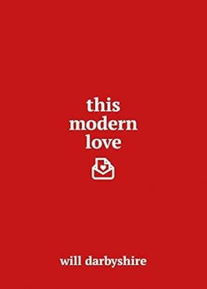 Seller image for This Modern Love for sale by WeBuyBooks
