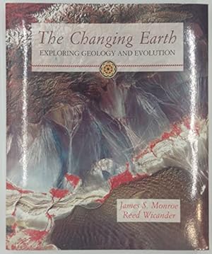 Seller image for The Changing Earth: Exploring Geology and Evolution for sale by WeBuyBooks