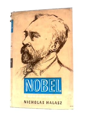 Bild des Verkufers fr Nobel: A Biography zum Verkauf von World of Rare Books