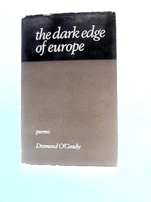 Immagine del venditore per The Dark Edge Of Europe: Poems venduto da World of Rare Books