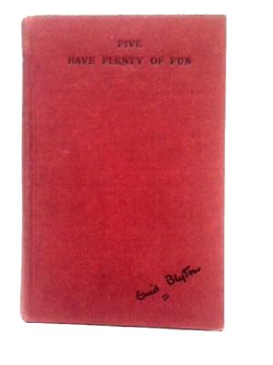 Seller image for Five Have Plenty Of Fun for sale by World of Rare Books