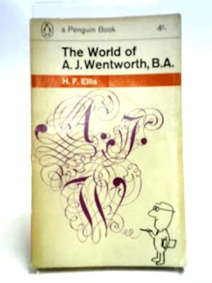 Imagen del vendedor de The World of A. J. Wentworth, B. A. a la venta por World of Rare Books