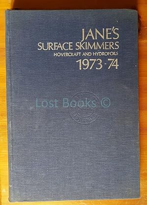 Seller image for Jane's Surface Skimmers: Hovercraft and Hydrofoils, 1973-74 for sale by All Lost Books