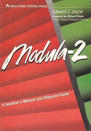 Modula-2 - A Seafarer's Manual and Shipyard Guide