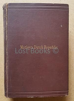 The Rise of the Dutch Republic, A History
