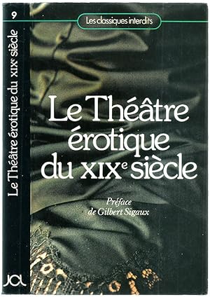 Seller image for Le Thtre rotique du XIXe sicle for sale by Lirolay
