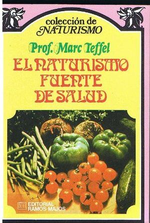 Seller image for EL NATURISMO, FUENTE DE SALUD for sale by TraperaDeKlaus