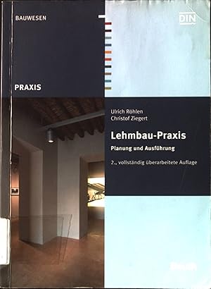 Seller image for Lehmbau-Praxis : Planung und Ausfhrung. DIN, Deutsches Institut fr Normung e.V. / Praxis : Bauwesen. for sale by books4less (Versandantiquariat Petra Gros GmbH & Co. KG)