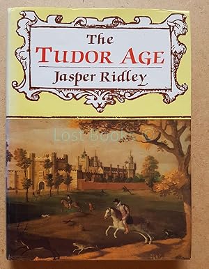 Immagine del venditore per The Tudor Age venduto da All Lost Books