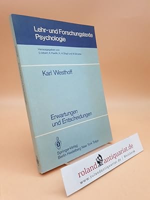 Seller image for Erwartungen und Entscheidungen. Lehr- und Forschungstexte Psychologie ; Bd. 17 for sale by Roland Antiquariat UG haftungsbeschrnkt