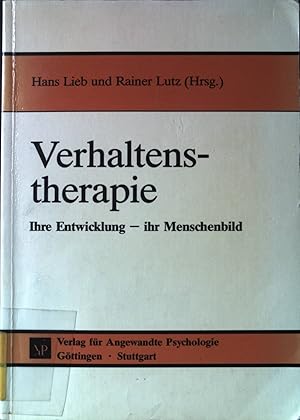 Seller image for Verhaltenstherapie : ihre Entwicklung - ihr Menschenbild. for sale by books4less (Versandantiquariat Petra Gros GmbH & Co. KG)