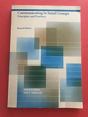 Seller image for Communicating in Small Groups: Principles and Practices for sale by Sheapast Art and Books