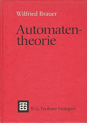 Automatentheorie - Eine Einführung in die Theorie endlicher Automaten