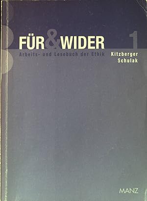 Imagen del vendedor de Fr & Wider; Teil: 1 - Arbeits- und Lesebuch der Ethik. a la venta por books4less (Versandantiquariat Petra Gros GmbH & Co. KG)