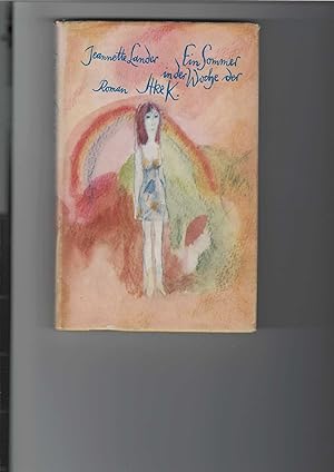 Bild des Verkufers fr Ein Sommer in der Woche der Itke K. Roman. zum Verkauf von Antiquariat Frank Dahms