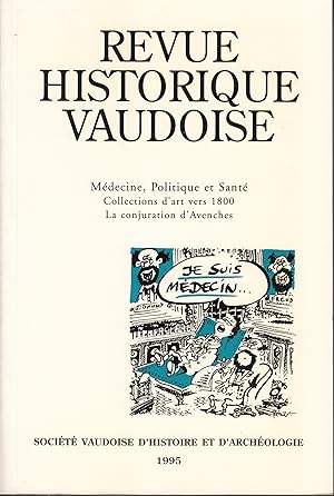 Revue historique vaudoise. Le consistoire de Payerne au VIIIe siècle. Mme de Stael et le théâtre:...