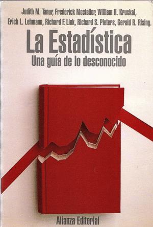 Immagine del venditore per LA ESTADISTICA: UNA GUIA DE LO DESCONOCIDO venduto da Libro Inmortal - Libros&Co. Librera Low Cost